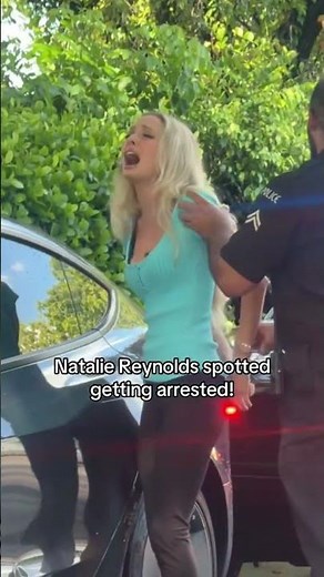 Natalie Reynolds spotted getting arrested #nataliereynolds