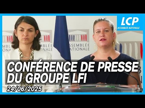 Mathilde Panot : conférence de presse du groupe LFI à l'Assemblée nationale - 24/06/2025