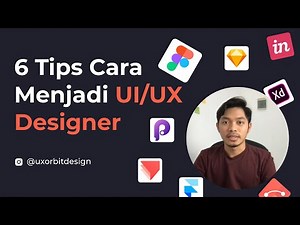 6 Tips Cara Menjadi UI/UX Designer