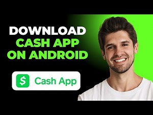 How to Download Cashapp on Android - Full Guide