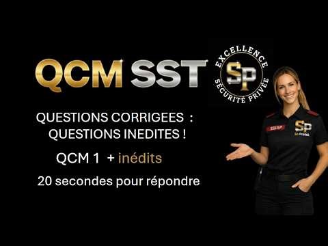 Réussir l'examen SST| QCM 1| 20 questions (niveau examen