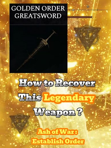 Golden Order Greatsword Legendary Weapon Location Elden Ring, how to get legendary weapon easily and quickly ? faith build elden ring, golden sword, ash of war : Establish Order - 20 FP cost, legendary location elden ring To recover this legendary weapon, you will need to have reached one of the last areas of the game