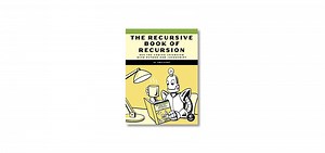 The Recursive Book of Recursion: Ace the Coding Interview with Python and JavaScript