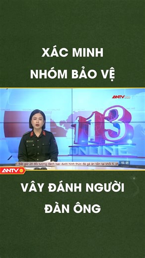 Ngày 25/12, một lãnh đạo Công an phường Tương Mai (TP Hà Nội), cho biết đơn vị đang xác minh clip tố bảo vệ chung cư K35 Tân Mai (phường Tương Mai) có hành vi đánh người. Nguồn : ANTV #antv #truyenhinhcongannhandan #hanoi | ANTV - Truyền Hình Công An Nhân Dân