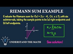 Evaluating a Riemann Sum | Left and Right Endpoint Approximations Explained