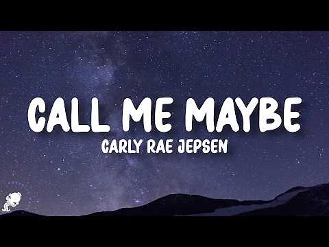 Carly Rae Jepsen - Call Me Maybe (Lyrics)