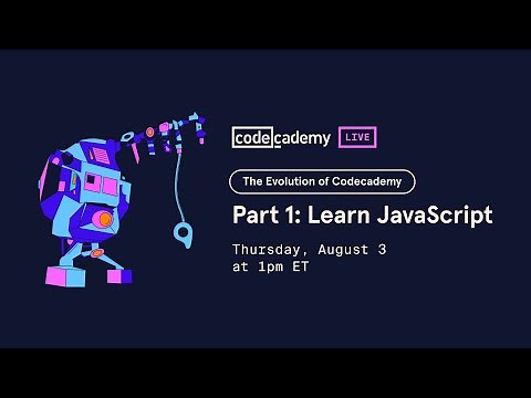 The Evolution of Codecademy | Part 1: Learn JavaScript