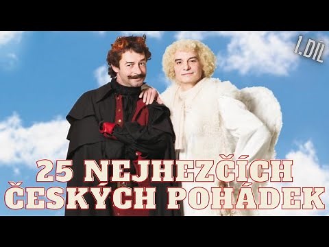25 NEJHEZČÍCH ČESKÝCH POHÁDEK (1. DÍL)