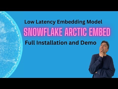 Install Snowflake Arctic Embed - Low Latency Embedding Model