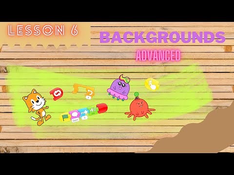 ScratchJr Lesson 6 - Backgrounds (Advanced)