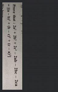 Prove that : 2 a^{2} 2 b^{2} 2 c^{2}-2 a b-2 b c-2 c a\[=\lef... | Filo