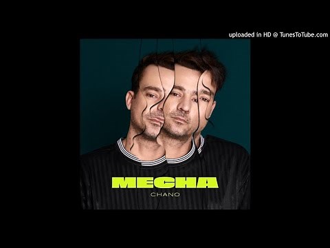 Chano! - Mecha (Audio)