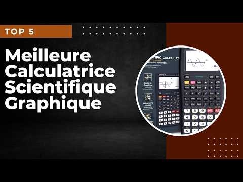 Top 5 Meilleure Calculatrice Scientifique Graphique 2026