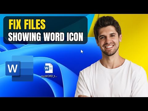 Fix DOCX Files Not Showing Microsoft Word Icon (Windows 10/11)