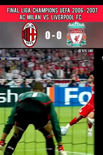 9K views · 179 reactions | Nostalgia laga hidup mati di Final Liga Champions 2007 : AC Milan vs Liverpool FC #football #fblifestyle #sports #ucl #championsleague #acmilan #liverpool | Afk Lnd | Facebook