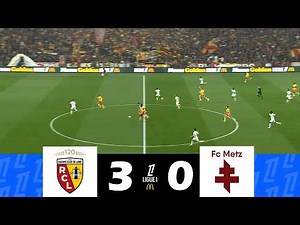 RC Lens contre FC Metz [3-0] | Ligue 1 2025/26 | Résumé du Match !
