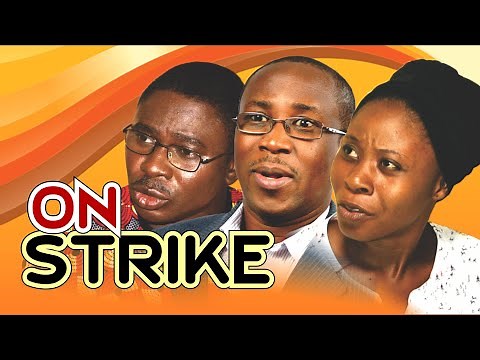 ON STRIKE || Written by 'Shola Mike Agboola || By EVOM Films Inc. || Latest EVOM Movie