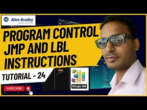 Allen Bradley PLC Training 24 - JMP and LBL Instructions (Program Control) in RSLogix 500