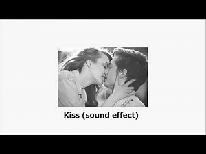 kiss sound effect