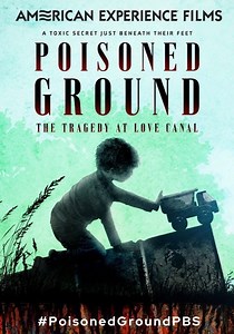 Poisoned Ground: The Tragedy at Love Canal - stream