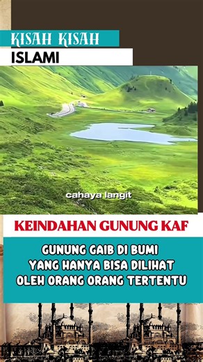 The story of Mount Kaf, a magical mountain on earth #islamicstory