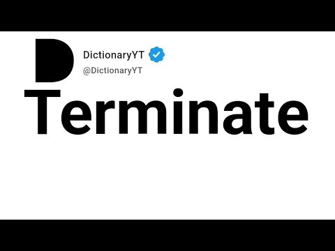 Terminate Synonyms | Thesaurus | Similar Words