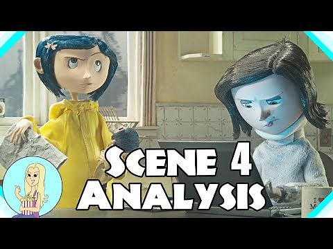 Coraline Breakdown - Scene 4 | The Fangirl