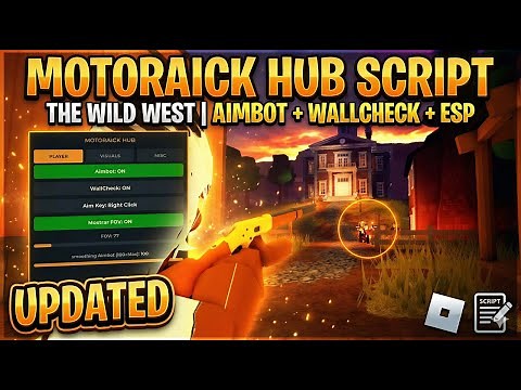 (NO KEY) SCRIPT The Wild West | Motoraick Hub ⚡ Aimbot & Visuals (FREE)