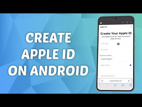 How to Create Apple ID Account on Android Devices