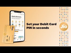 Set Your Debit Card PIN in Seconds with JioFinance!