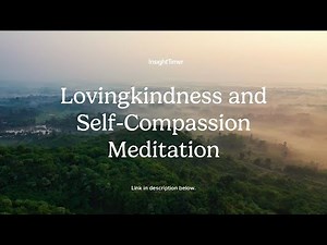 Guided Meditation | Loving Kindness and Compassion Practice | Insight Timer