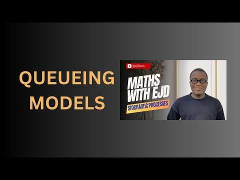 37. Queueing Models