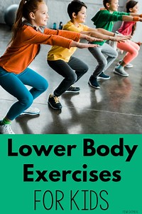Lower Body Strengthening Exercises For Kids