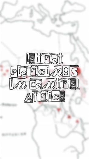 Lip piercings in Africa #lippiercing #piercing #bodymodification
