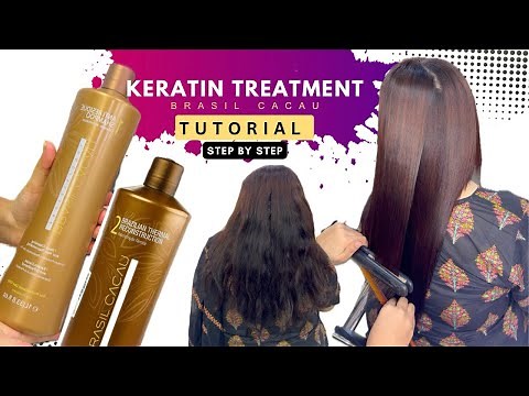 Brazilian Keratin Treatment | Brasil Cacau | Step by Step