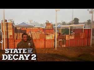 CONTAINER FORT BASE! - State of Decay 2 Gameplay - Zombie Apocalypse survival game