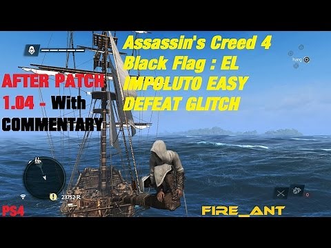 Assassin’s Creed 4 Black Flag : UPDATED - El Impoluto Legendary Ship Defeat Glitch