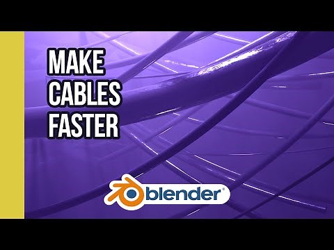 Make cables faster! - Blender 2.9 tutorial