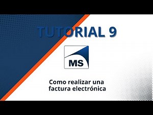 TUTOROIAL 9 como realizar una Factura electrónica