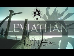 IGNEA — Leviathan (Unofficial Music Video)