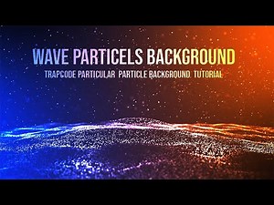 Wave Paritcles Background Tutorial | Trapcode Particular | After effects Tutorial