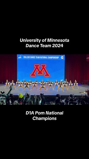 University of Minnesota Dance Team 2024 D1A Pom National Champions