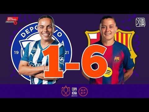 Resumen y Goles | Alavés Gloriosas 1-6 Barcelona Femení | Copa de la Reina | Octavos de Final