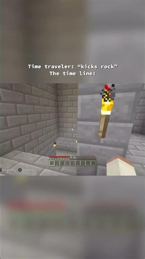 Time traveler: “kicks rock” The timeline: #minecraft