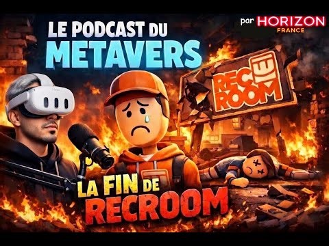 Le podcast du Metavers : La fin de Recroom et des Metavers ?