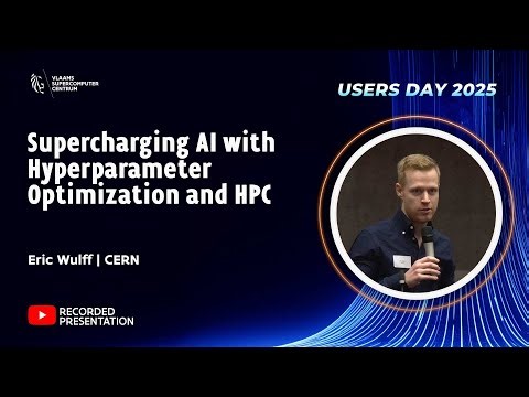 UD25 | Supercharging AI with Hyperparameter Optimization and HPC — Eric Wulff (CERN)