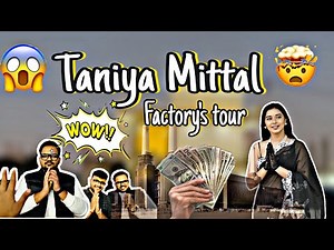 😱 TANIYA MITTAL’s Factory tour 😍 | Gwalior new factory inauguration | Travel🧳 | Vlog #vlog #youtube