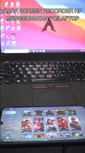 Cara screen record HP menggunakan PC/Laptop supaya main game tetep stabil dan gak mudah panas