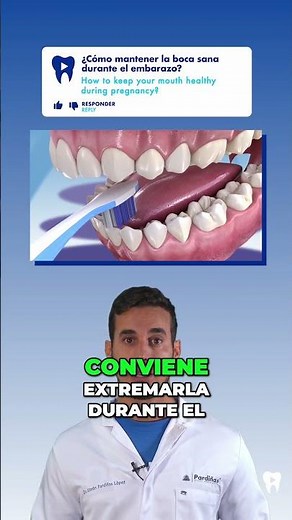 La IMPORTANCIA de la HIGIENE DENTAL durante el EMBARAZO