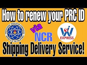 ONLINE PRC ID RENEWAL (DELIVERY THRU W EXPRESS CARGO)